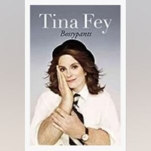 🔺️NWOT Bossypants by Tina Fey